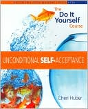 Unconditional Self Acceptance