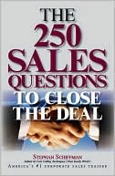 The 250 Sales Questions To Close The Deal