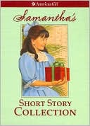 Samantha's Short Story Collection (American Girls Collection Series)