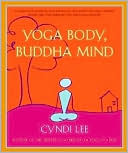 Yoga Body, Buddha Mind