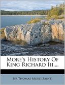 More's History Of King Richard Iii....