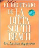 El recetario de la dieta South Beach (The South Beach Diet Cookbook)