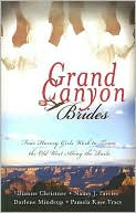 Grand Canyon Brides: Four Harvey Girls Work to Tame the Old West along the Rails