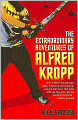 Extraordinary Adventures of Alfred Kropp