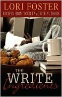 The Write Ingredients: Recipes from Your Favorite Authors