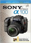 Magic Lantern DVD Guides: Sony DSLR A100
