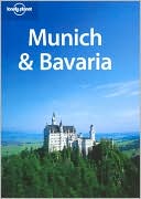 Lonely Planet Munich and Bavaria (Lonely Planet Travel Guides)