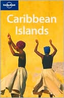 Lonely Planet Caribbean Islands (Fourth Edition)