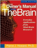 Owner's Manual for the Brain: Everyday Applications from Mind-Brain Research