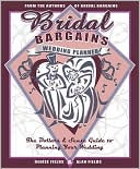 Bridal Bargains Wedding Planner: The Dollars & Senise Guide to Planning Your Wedding