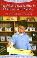 Teaching Conversation to Children with Autism: Scripts and Script Fading