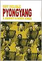 Pyongyang: A Journey in North Korea