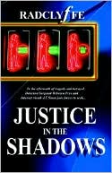 Justice in the Shadows