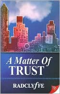 A Matter of Trust