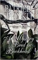 A Mystery Bred in Buckhead (Sheila Travis Series #6)