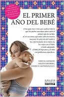 El primer ano del bebe (What to Expect the First Year)