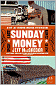 Sunday Money: Speed! Lust! Madness! Death! A Hot Lap Around America with Nascar