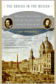 Genius in the Design: Bernini, Borromini, and the Rivalry That Transformed Rome