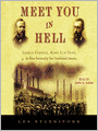 Meet You in Hell: Andrew Carnegie, Henry Clay Frick, and the Bitter Partnership That Transformed America