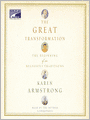 The Great Transformation: The Beginning of Our Religious Traditions