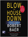 Blow the House Down