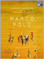 Marco Polo: From Venice to Xanadu
