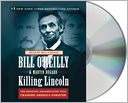 download Killing Lincoln : The Shocking Assassination That Changed America Forever book