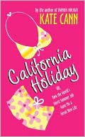 California Holiday: How the World's Worst Summer Job Gave Me a Great New Life