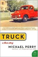 Truck by Michael Perry: Book Cover