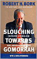 Slouching Towards Gomorrah: Modern Liberalism and American Decline