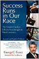 Success Runs in Our Race: The Complete Guide to Effective Networking in the Black Community