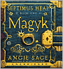 Magyk (Septimus Heap Series #1)