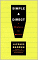 Simple and Direct: A Rhetoric for Writers