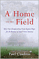 Home on the Field: How One Championship Team Inspires Hope for the Revival of Small Town America