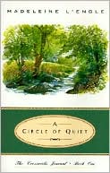 A Circle of Quiet (Crosswicks Journal Series #1)