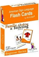 Sign2Me-ASL Flashcards: Beginners Series-Family/Clothing/Toileting (incl. ASL+English + Spanish)