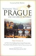 Prague and the Czech Republic: True Stories