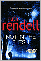 Not in the Flesh (Chief Inspector Wexford Series #21)