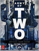 Army of Two: Prima Official Game Guide