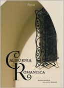 California Romantica: Spanish Colonial and Mission-Style Houses