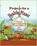 Projects For A Healthy Planet