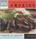 25 Essentials: Techniques for Smoking