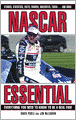 NASCAR Essential: Everything You Need to Know to Be a Real Fan!