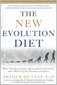 The New Evolution Diet: What Our Paleolithic Ancestors Can Teach Us about Weight Loss, Fitness, and Aging