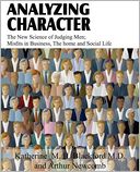 Analyzing Character; The New Science Of Judging Men; Misfits In Business, The Home And Social Life