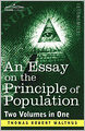 An Essay On The Principle Of Population (Two Volumes In One)