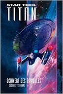 Star Trek - Titan 4: Schwert des Damokles