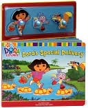 Dora's Special Delivery (Dora the Explorer Series)