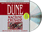 Dune: The Machine Crusade (Legends of Dune Series #2)