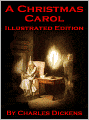 A Christmas Carol (Illustrated Edition)